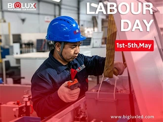 May Day Holiday Notice From BIGLUX